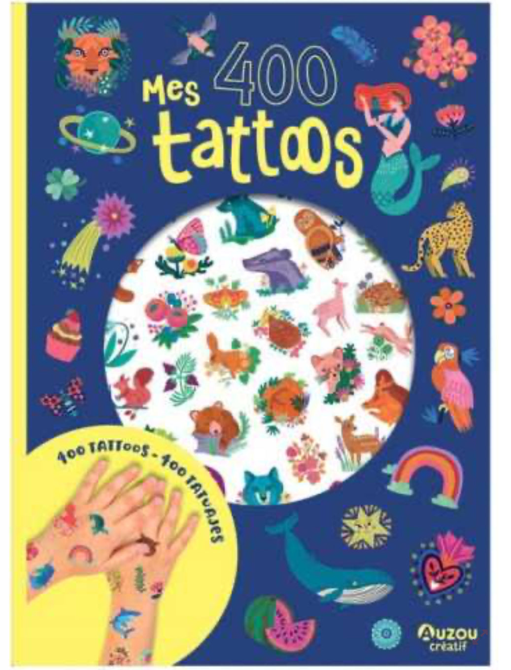 Mes P'tits tattoos - 400 tattoos - Auzou