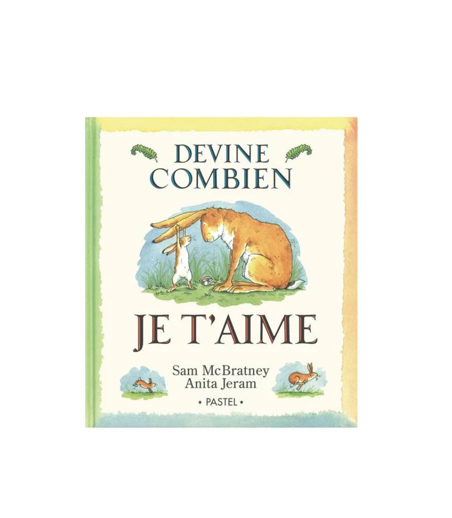 Livre - Devine combien je t'aime - Moulin Roty