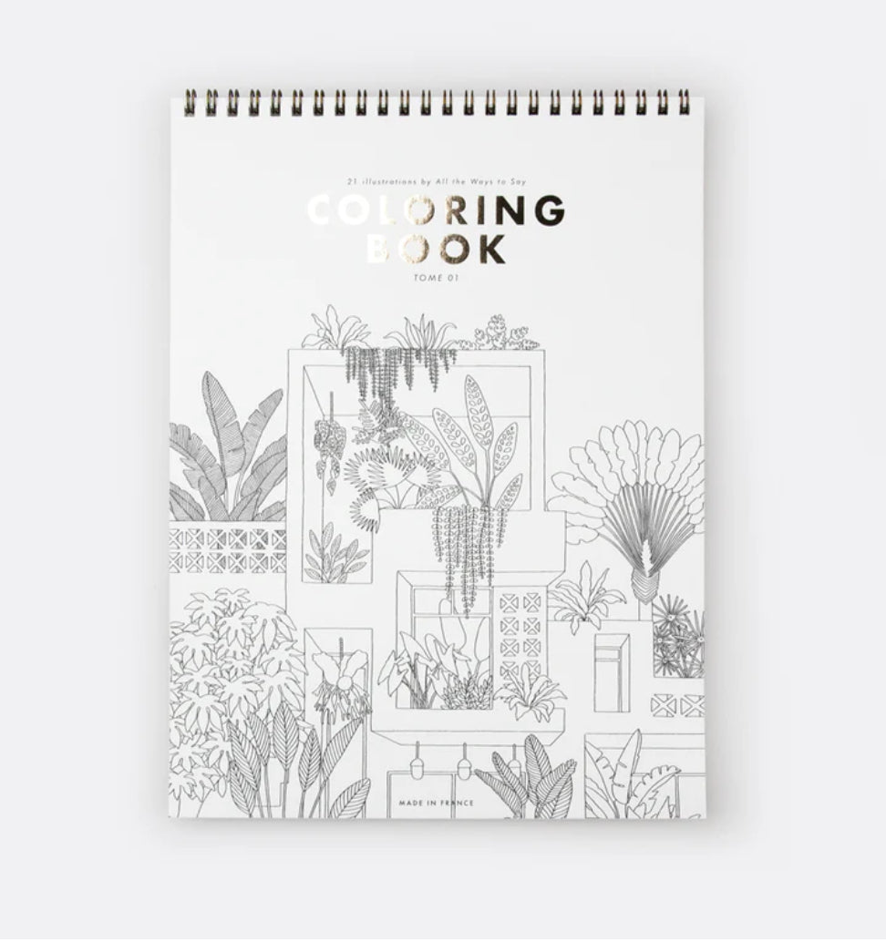 Carnet de coloriage - Tome 1 - All The Ways To Say