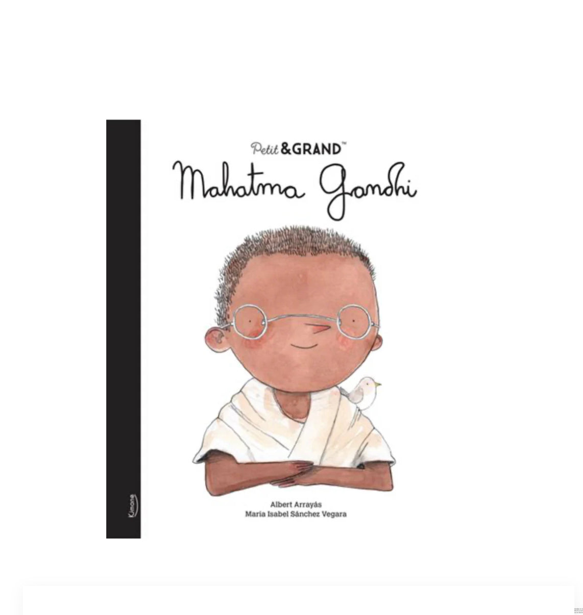Petit & Grand - Gandhi - Kimane