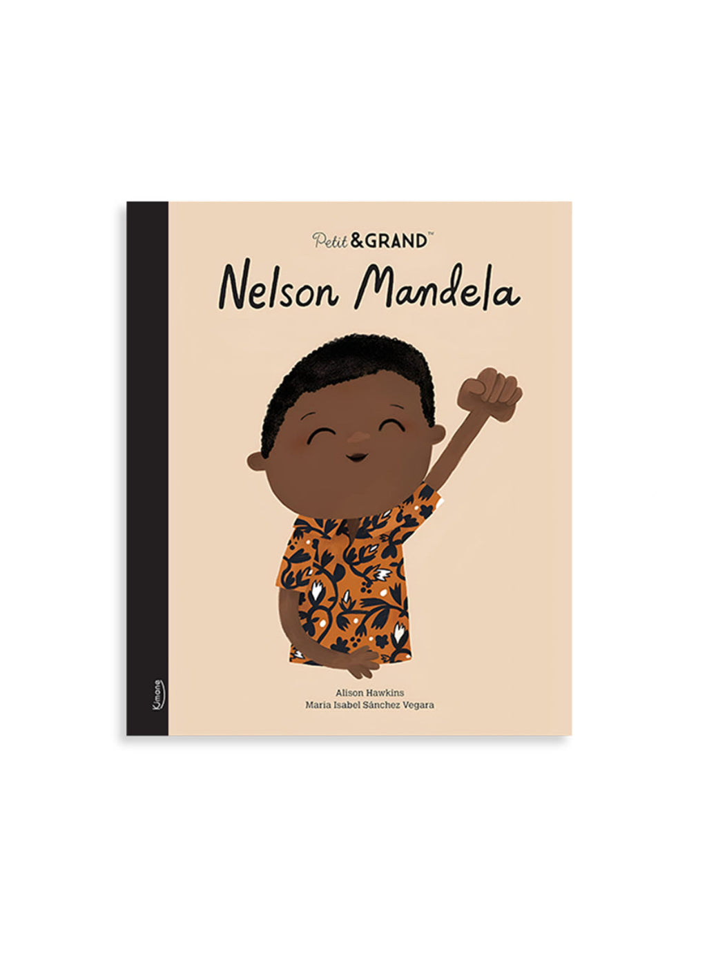 Petit & Grand - Nelson Mandela - Kimane