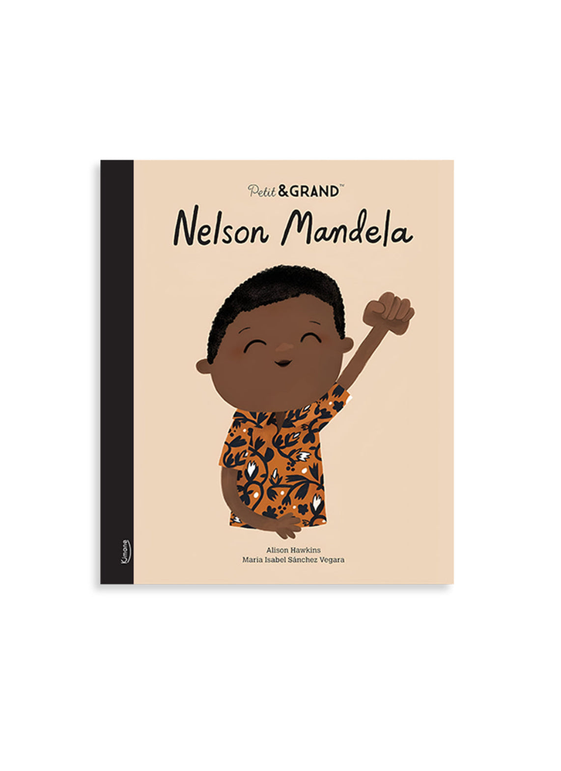 Petit & Grand - Nelson Mandela - Kimane
