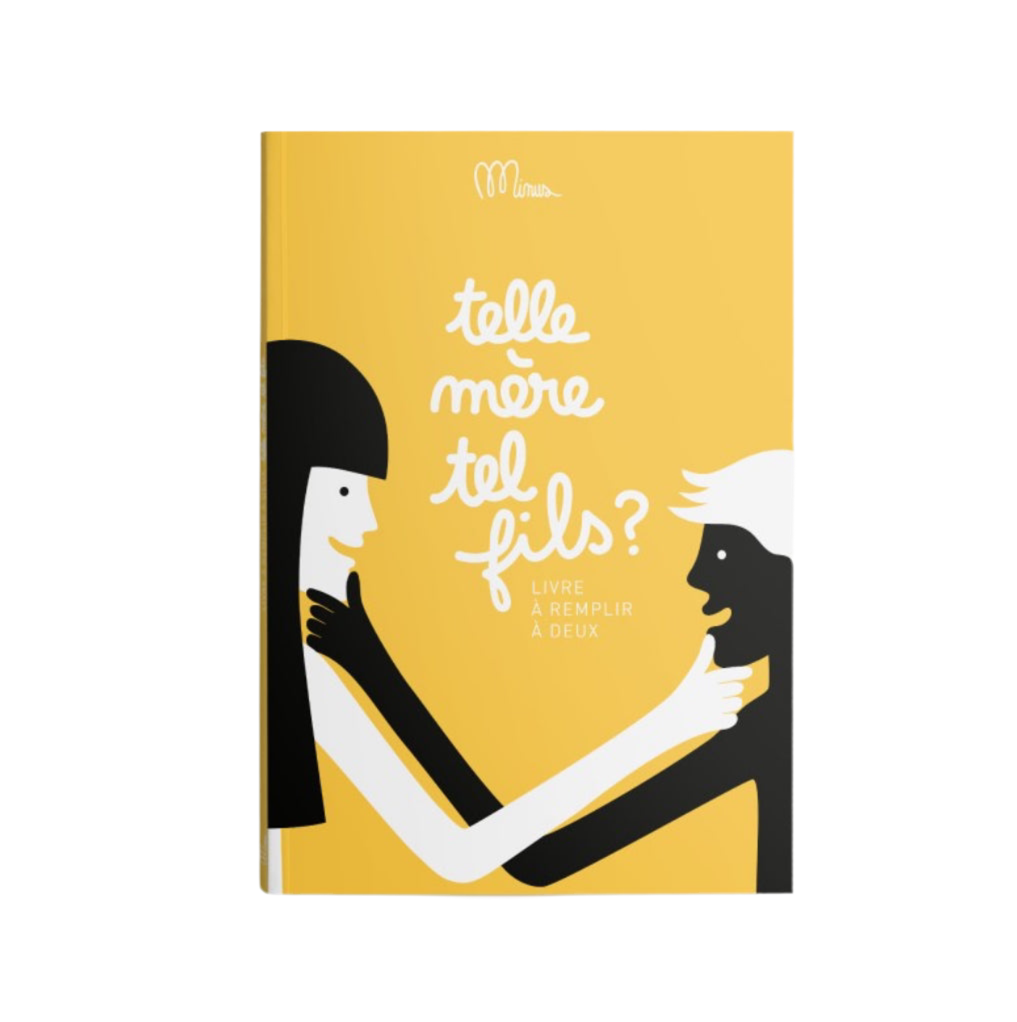 Livre à remplir  - Telle Mère Tel Fils -  Minus