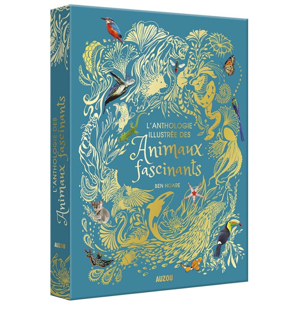 L'anthologie illustrée - Animaux fascinants - Auzou