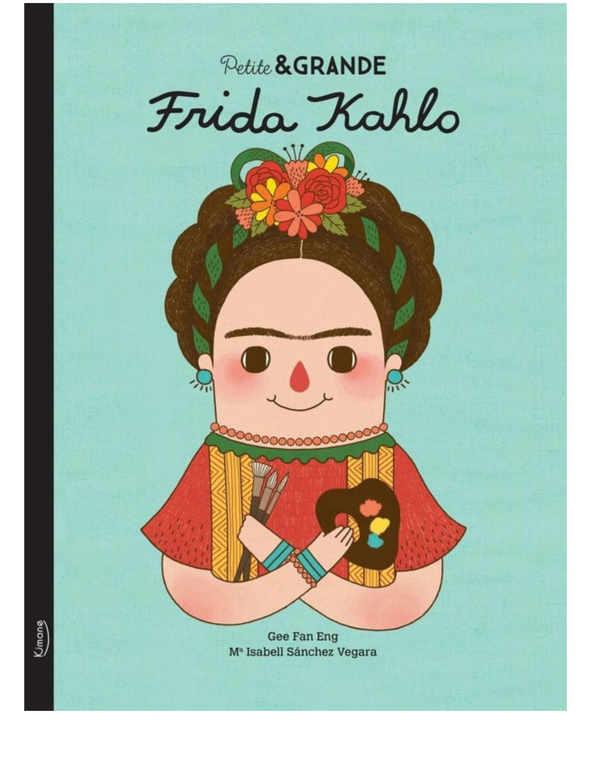 Petite & Grande - Frida Kahlo - Kimane