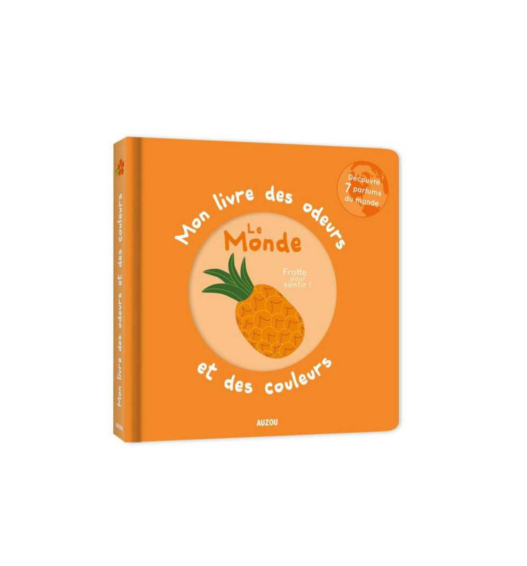 Livre des odeurs - Le Monde - Auzou