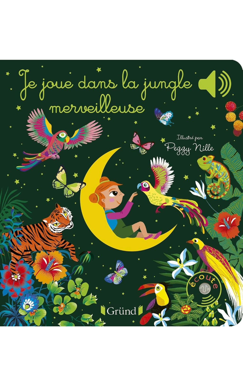 Livre sonore - Je Rêve dans la Forêt Enchantée - Gründ