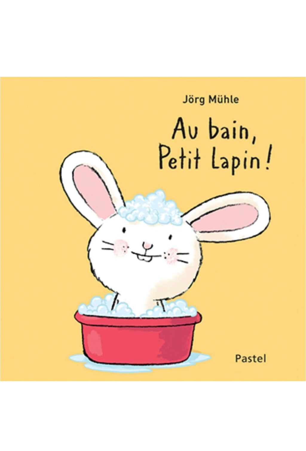 Livre - Au bain petit lapin - Moulin Roty