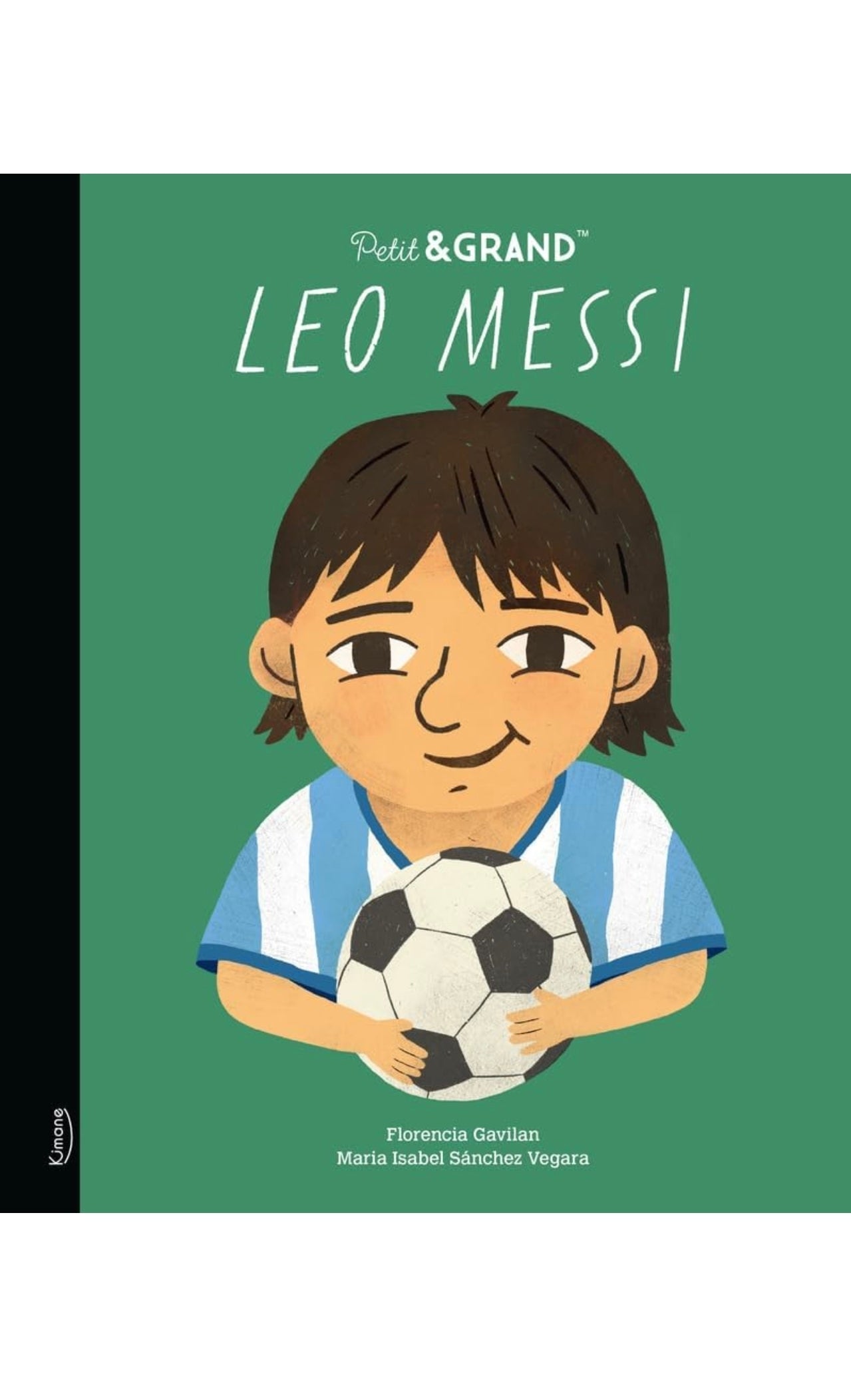 Petit & Grand - Lionel Messi - Kimane