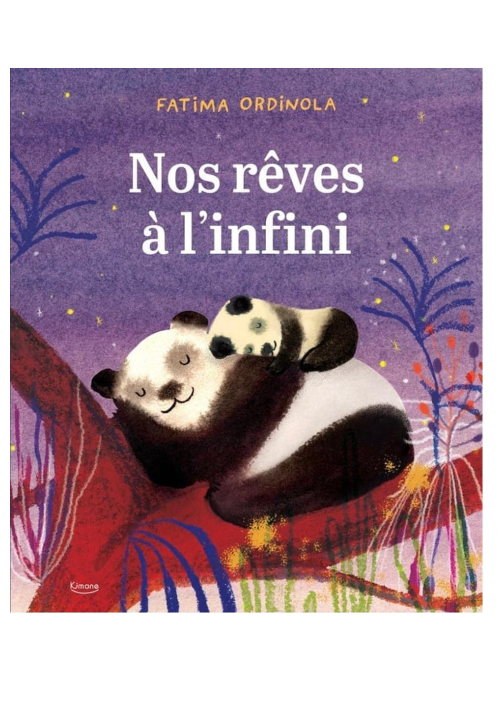 Livre - Nos rêves à l'infini - Kimane